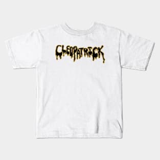 cleopatrick Kids T-Shirt